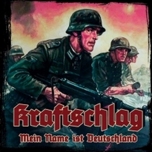 Kraftschlag - Mein Name Ist Deutschland - Compact Disc