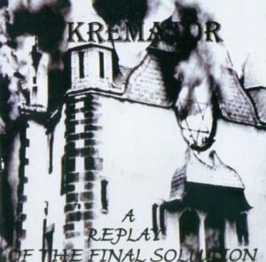 Kremator - A Replay of - Compact Disc