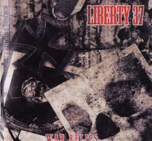 Liberty 37 - War Relics - Compact Disc