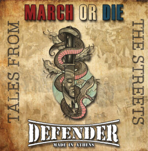 March Or Die & Defender - Tales From The Streets - Compact Disc