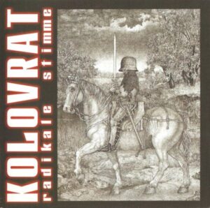 Kolovrat - Radikale Stimme - Compact Disc