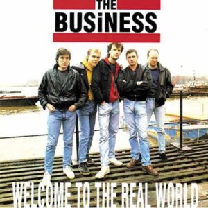 The Business – Welcome To The Real World - Compact Disc