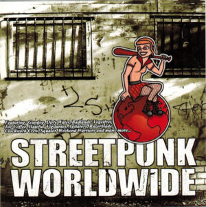 VA - Streetpunk Worldwide Volume 1 - Compact Disc