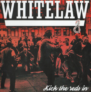 Whitelaw - Kick The Reds In - Compact Disc