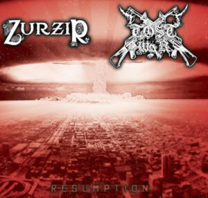 Zurzir / Tost War – Resumption - Compact Disc