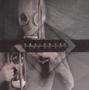 Brainwash - Time to Act - Compact Disc