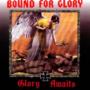 Bound for Glory - Glory Awaits - Compact Disc