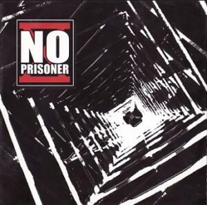 No Prisoner - No Prisoner - Compact Disc