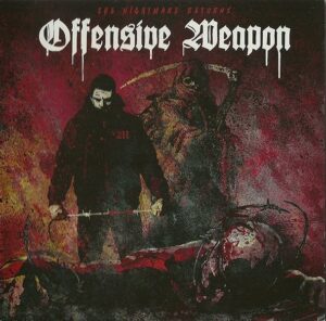 Offensive Weapon - The Nightmare Returns - Digipak Disc