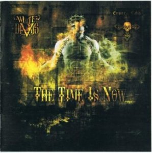 White Devils & Empire Falls - The Time is Now - Compact Disc