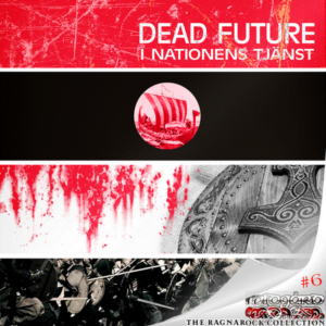 Dead Future - I Nationens Tjanst - Compact Disc