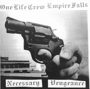 One Life Crew and Empire Falls – Necessary Vengeance - Vinyl EP Grey Marbled