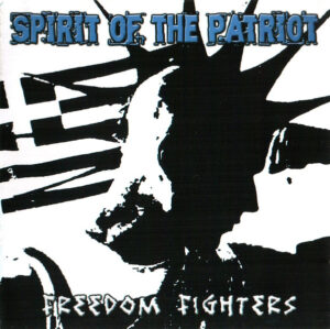 Spirit of the Patriot - Freedom Fighters - Compact Disc