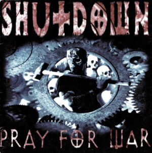 Shutdown - Pray for War - Compact Disc