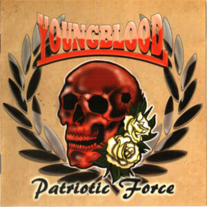 Youngblood - Patriotic Force - Compact Disc