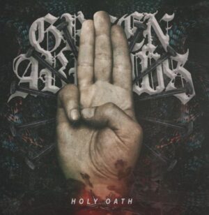 Green Arrows - Holy Oath - Compact Disc