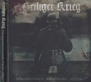 Heiliger Krieg ‎– Vergangenheit Gegenwart Zukunft - Double Digipak Disc