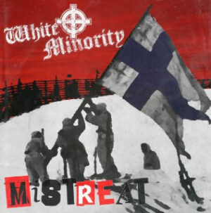 Mistreat & White Minority - Split - Digipak Disc