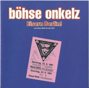 Böhse Onkelz – Eisern Berlin - Compact Disc