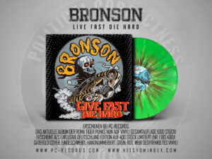 Bronson - Live Fast Die Hard - Vinyl LP