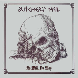 Butcher's Nail - No Will No Way - Vinyl LP Black
