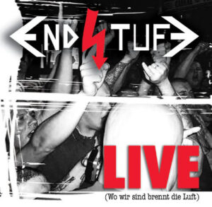 Endstufe – Live Wo Wir Sind Brennt Die Luft - Vinyl LP