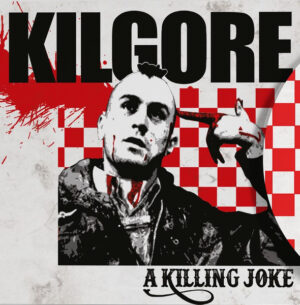 Kilgore – A Killing Joke – Compact Disc