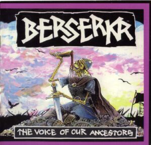 Berserkr ‎- The Voice of Our Ancestors - Compact Disc