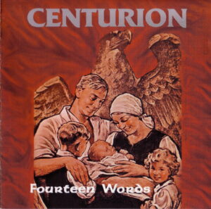 Centurion ‎- Fourteen Words - Compact Disc
