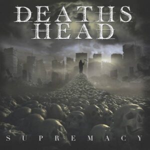 Deaths Head - Supremacy - Compact Disc