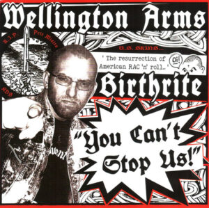 Wellington Arms & Birthrite - You Can't Stop Us - Vinyl EP