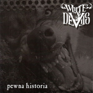 White Devils - Pewna Historia - Vinyl EP
