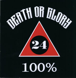 Death Or Glory - 100% - Double Compact Disc