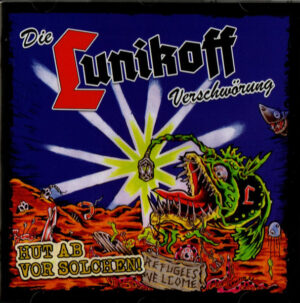 Die Lunikoff Verschwörung - Hut Ab Vor Solchen - Compact Disc