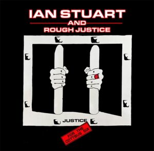 Ian Stuart and Rough Justice – Justice for the Cottbus Six + Live in Burton - Vinyl LP