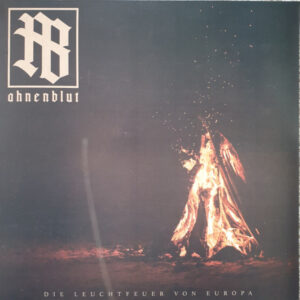 Ahnenblut - Die Leuchtfeuer Von Europa - Vinyl LP