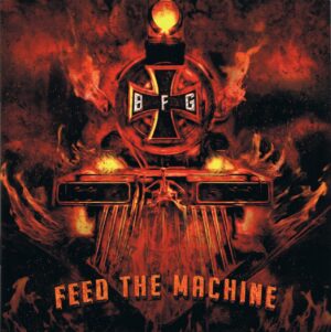 Bound for Glory - Feed the Machine - Digipak Disc