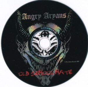 Angry Aryans - Old School Hate - Compact Disc