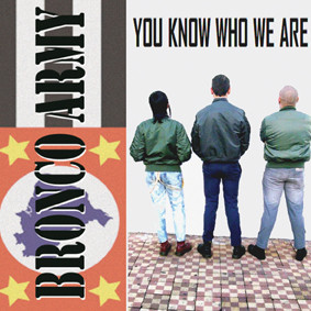 Bronco Army – You Know Who We Are - Compact Disc