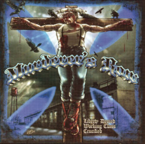 Murderer's Row – Liberty Denied Working Class Crucified - Compact Disc