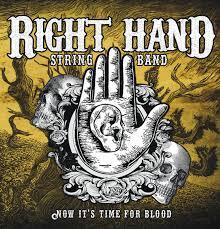 Right Hand String Band - Now It´s Time for Blood - Compact Disc