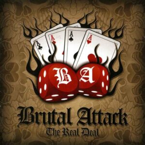Brutal Attack - The Real Deal - Compact Disc