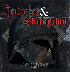 Heureka & Skumshot - Spartiatenschwur - Compact Disc