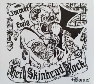 Immer & Ewig - Heil Skinhead Rock - Compact Disc
