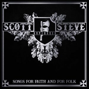 Scott & Steve - Songs for Faith and for Folk - Compact Disc