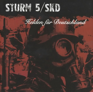 Sturm 5 & SKD - Helden fur Deutschland - Compact Disc