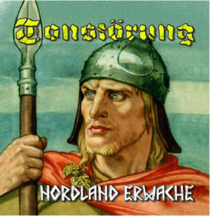 Tonstorung - Nordland Erwache - Compact Disc