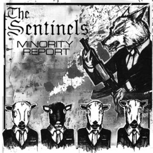 The Sentinels – Minority Report - Compact Disc