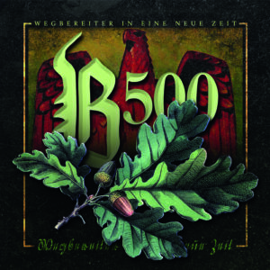 Bataillon 500 - Wegbereiter in eine neue Zeit - Compact Disc