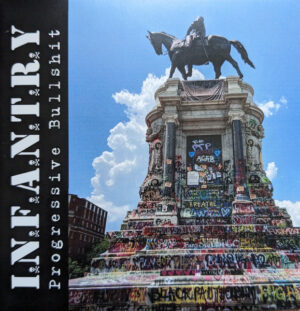 Infantry - Progressive Bullshit - Vinyl LP Black